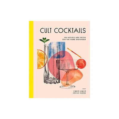 Cult Cocktails - by Liquid Liquid (Hardcover)