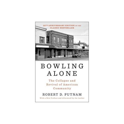 Bowling Alone - by Robert D Putnam (Paperback)