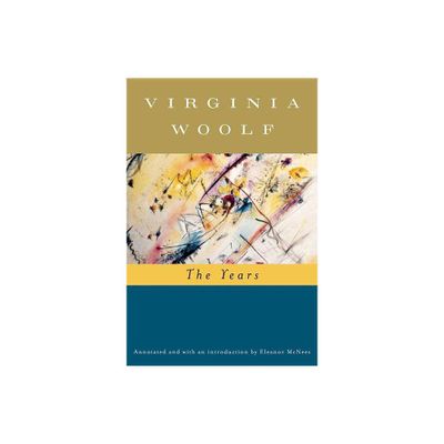 The Years (Annotated) - (Virginia Woolf Library) by Virginia Woolf (Paperback)