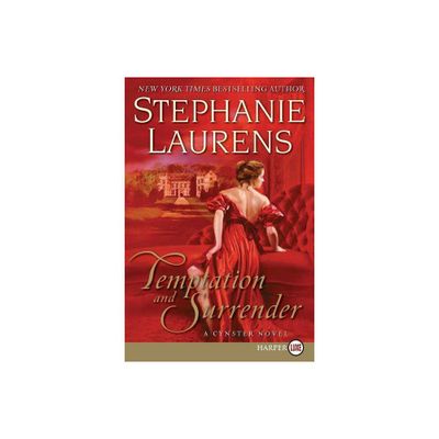 Temptation and Surrender LP - (Cynster Novels) Large Print by Stephanie Laurens (Paperback)