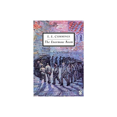 The Enormous Room - (Classic, 20th-Century, Penguin) by E E Cummings (Paperback)