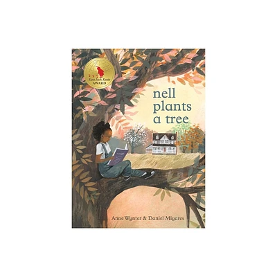 Nell Plants a Tree - by Anne Wynter (Hardcover)