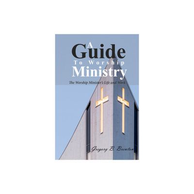 A Guide to Worship Ministry