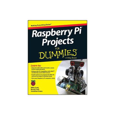 Raspberry Pi Projects for Dummies - by Mike Cook & Jonathan Evans & Brock Craft (Paperback)