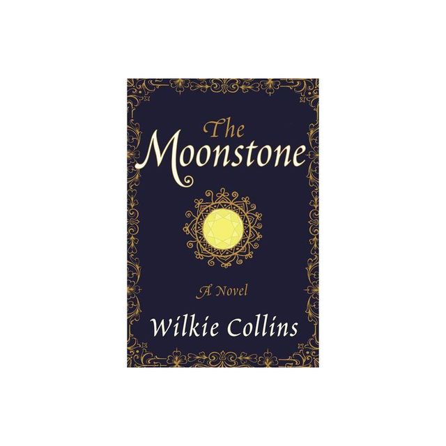 Moonstone PB - by Wilkie Collins (Paperback)