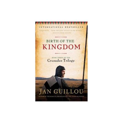 Birth of the Kingdom - (Crusades Trilogy) by Jan Guillou (Paperback)