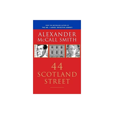 44 Scotland Street - by Alexander McCall Smith (Paperback)