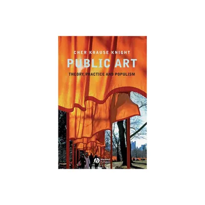 Public Art - by Cher Krause Knight (Paperback)