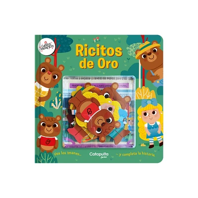 Ricitos de Oro / Goldilocks - (Cuentos Magnticos) by Los Editores de Catapulta (Hardcover)