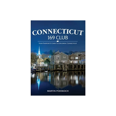 Connecticut 169 Club - 5th Edition by Martin Podskoch (Hardcover)