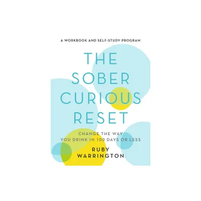 The Sober Curious Reset - by Ruby Warrington (Paperback)