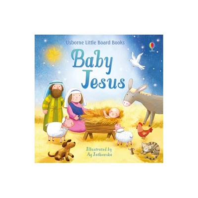 Baby Jesus - (Little Board Books) by Lesley Sims (Board Book)