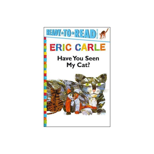 Have You Seen My Cat? (Illustrator)(Paperback) by Eric Carle & Eric Carle