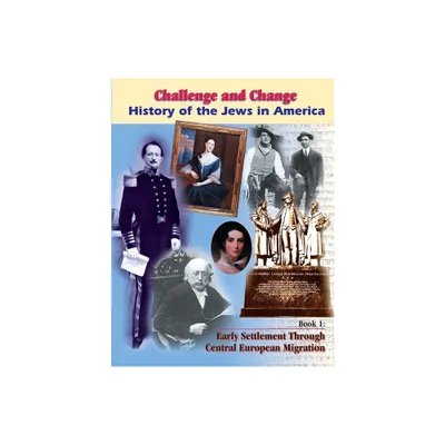 Challenge and Change 1 - by Behrman House (Paperback)