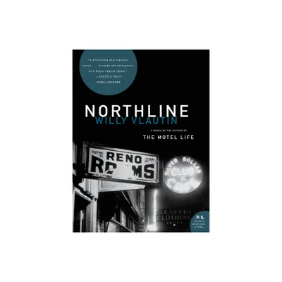 Northline [With CD] - by Willy Vlautin (Paperback)