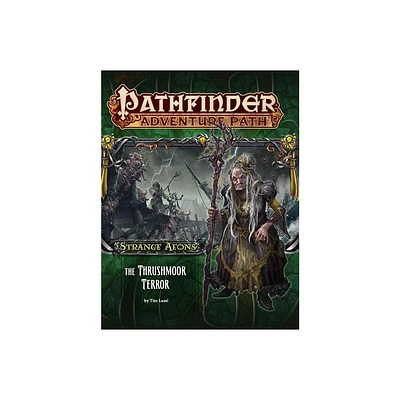 Pathfinder Adventure Path: Strange Aeons Part 2 - The Thrushmoor Terror - by Tito Leati (Paperback)