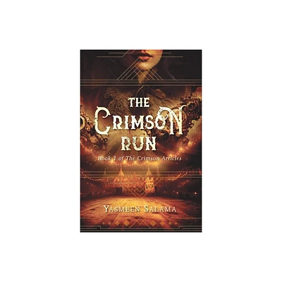 The Crimson Run - (The Crimson Articles) by Yasmeen Salama (Paperback)