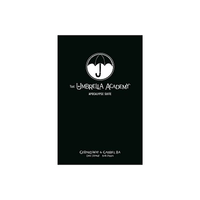 The Umbrella Academy Library Edition Volume 1: Apocalypse Suite - by Gerard Way (Hardcover)