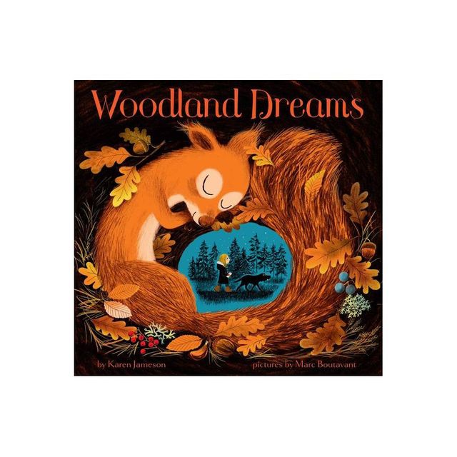 Woodland Dreams - by Karen Jameson (Hardcover)