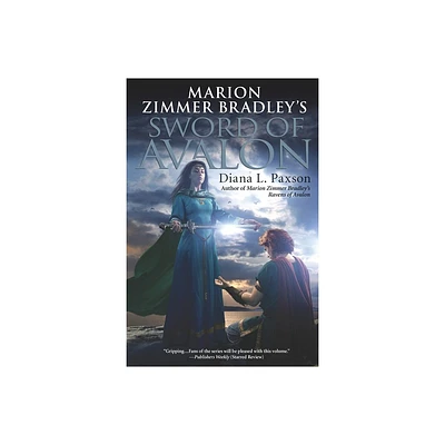 Marion Zimmer Bradleys Sword of Avalon - (Avalon (Roc)) by Diana L Paxson (Paperback)