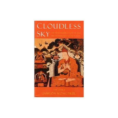 Cloudless Sky - by The Third Jamgon Kongtrul (Paperback)