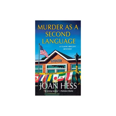 Murder as a Second Language - (Claire Malloy Mysteries) by Joan Hess (Paperback)