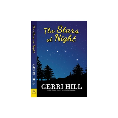 The Stars at Night - by Gerri Hill (Paperback)