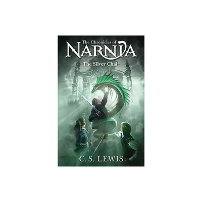 The Silver Chair ( The Chronicles of Narnia) (Reprint) (Paperback) by C. S. Lewis