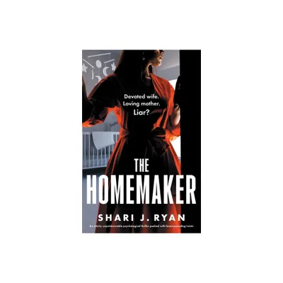 The Homemaker - by Shari J Ryan (Paperback)