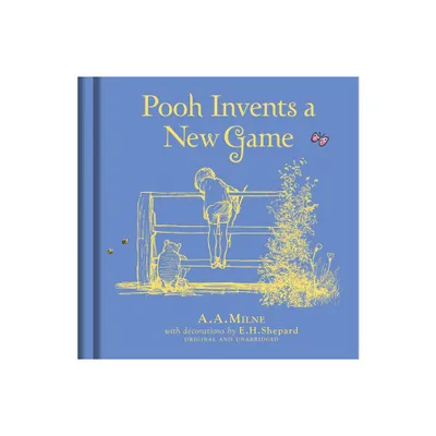 Winnie-The-Pooh: Pooh Invents a New Game - by A a Milne (Hardcover)