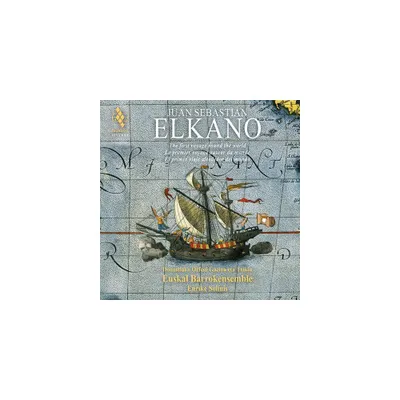 Enrike Solinis - Juan Sebastian Elkano - The First Voyage Around The World (CD)