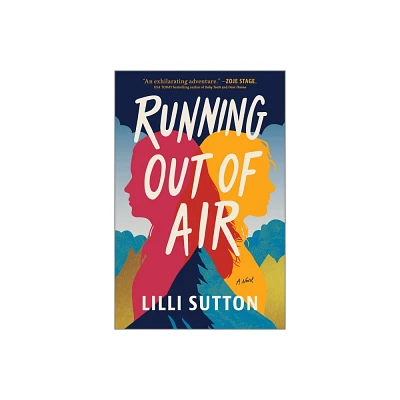 Running Out of Air - by LILLI Sutton (Hardcover)