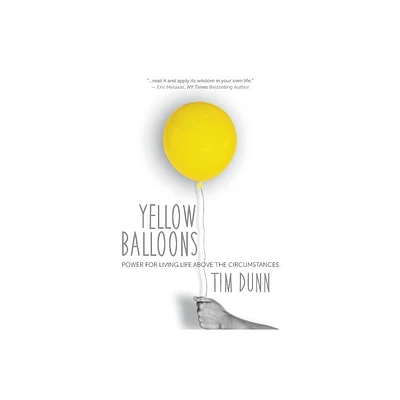 Yellow Balloons - by Tim Dunn (Paperback)