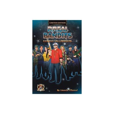 RReal Bandits - by Amando Villarreal (Paperback)