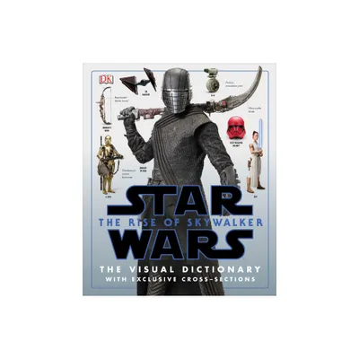 Star Wars the Rise of Skywalker the Visual Dictionary - by Pablo Hidalgo (Hardcover)