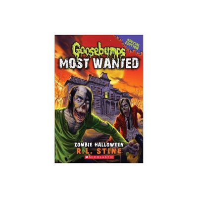 Zombie Halloween (Goosebumps Most Wanted: Special Edition #1) - (Goosebumps Most Wanted Special Edition) by R L Stine (Paperback)