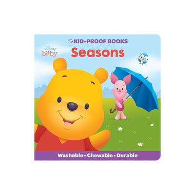 Disney Baby: Seasons Kid-Proof Books - by Pi Kids (Paperback)