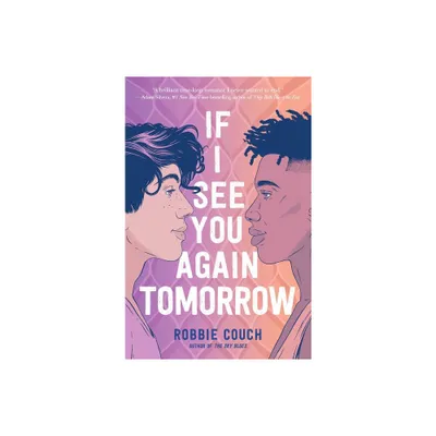 If I See You Again Tomorrow - by Robbie Couch (Paperback)