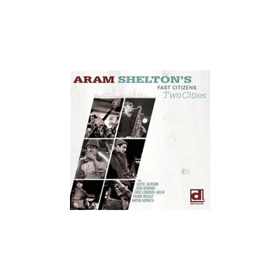 Aram Shelton - Two Cities (CD)