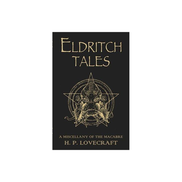 Eldritch Tales - by H P Lovecraft (Paperback)