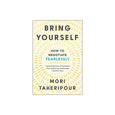 Bring Yourself - by Mori Taheripour (Paperback)