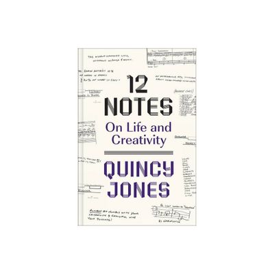 12 Notes - by Quincy Jones (Hardcover)