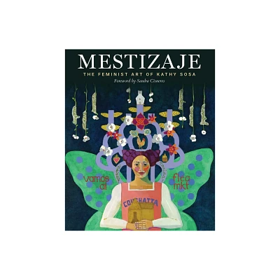 Mestizaje - by Kathy Sosa (Hardcover)