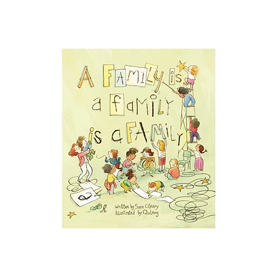 A Family Is a Family Is a Family - (Who We Are) by Sara OLeary (Hardcover)