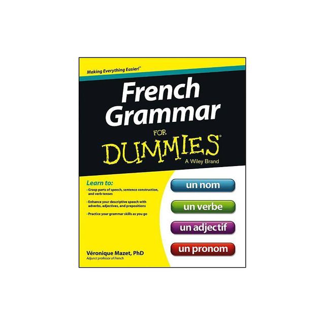 French Grammar for Dummies - (For Dummies) by Veronique Mazet (Paperback)