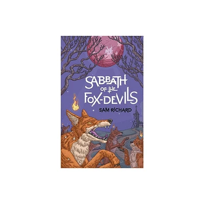 Sabbath of the Fox-Devils - by Sam Richard (Paperback)