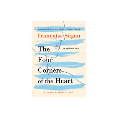 The Four Corners of the Heart - by Franoise Sagan (Paperback)