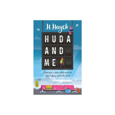 Huda and Me - by H Hayek (Paperback)