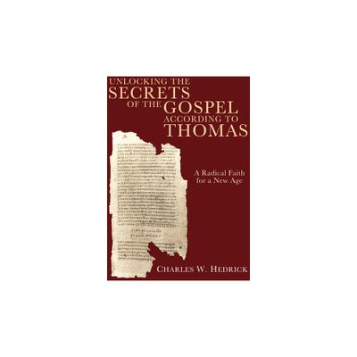 Unlocking the Secrets of the Gospel according to Thomas