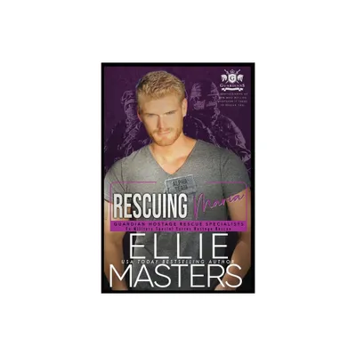 Rescuing Maria - (Guardian Hostage Rescue Specialists) by Ellie Masters (Paperback)